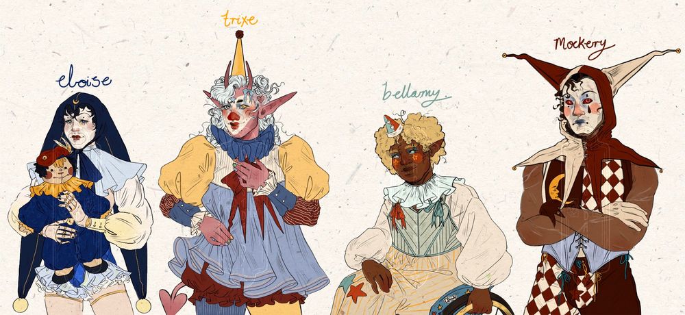A line up illustration of four clown characters. They are in various forms of clown costumes, from classic clown to jester to Pierrot. Above their heads is written the names: Eloise, Trixie, bellamy, mockery.