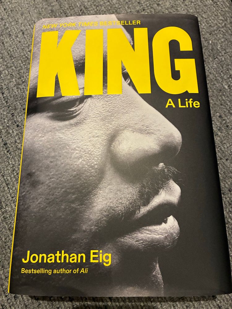 King: A Life by Jonathan Eig (2024 Pulitzer for Biography) 