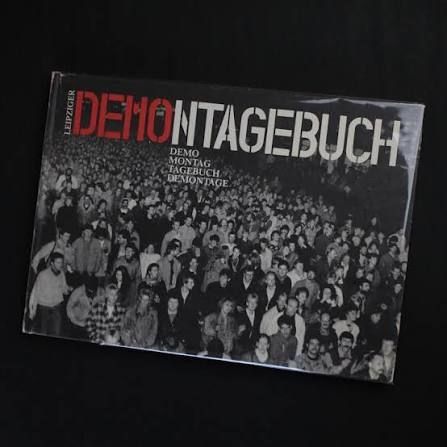 Cover vom Leipziger Demontagebuch, Bild zeigt eine Leipziger Montagsdemo 