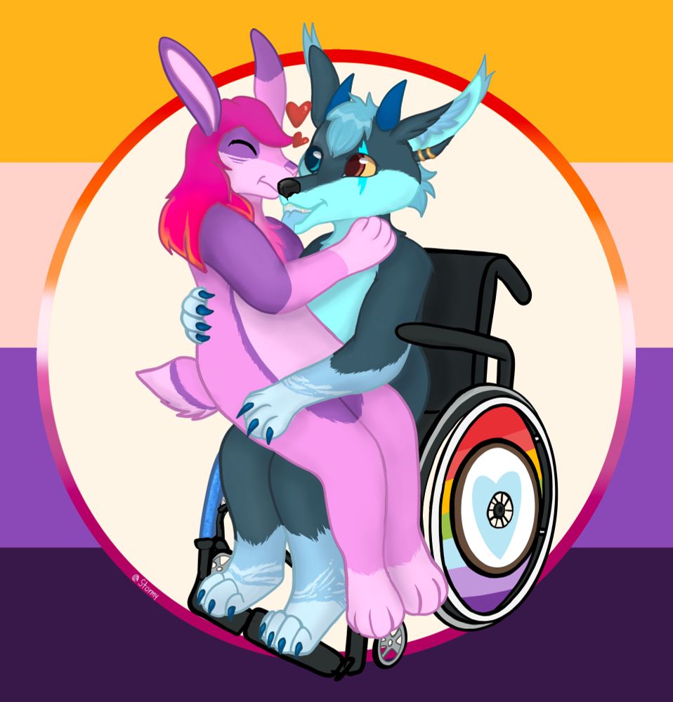 Stormy as a wolf-dragon with blue fur sitting on a manual wheelchair that has a custom rainbow flag with a heart that simbolizes autism pride. On Stormy's lap, Azarilh sits on her as a pink and purple bunny. She has her eyes closed. Both of them are smiling and hugging. Stormy licks Azarilh as a kiss and hearts float between them.
The background is the femme non-binary pride flag, and a circle around the characters is the lesbian pride flag.