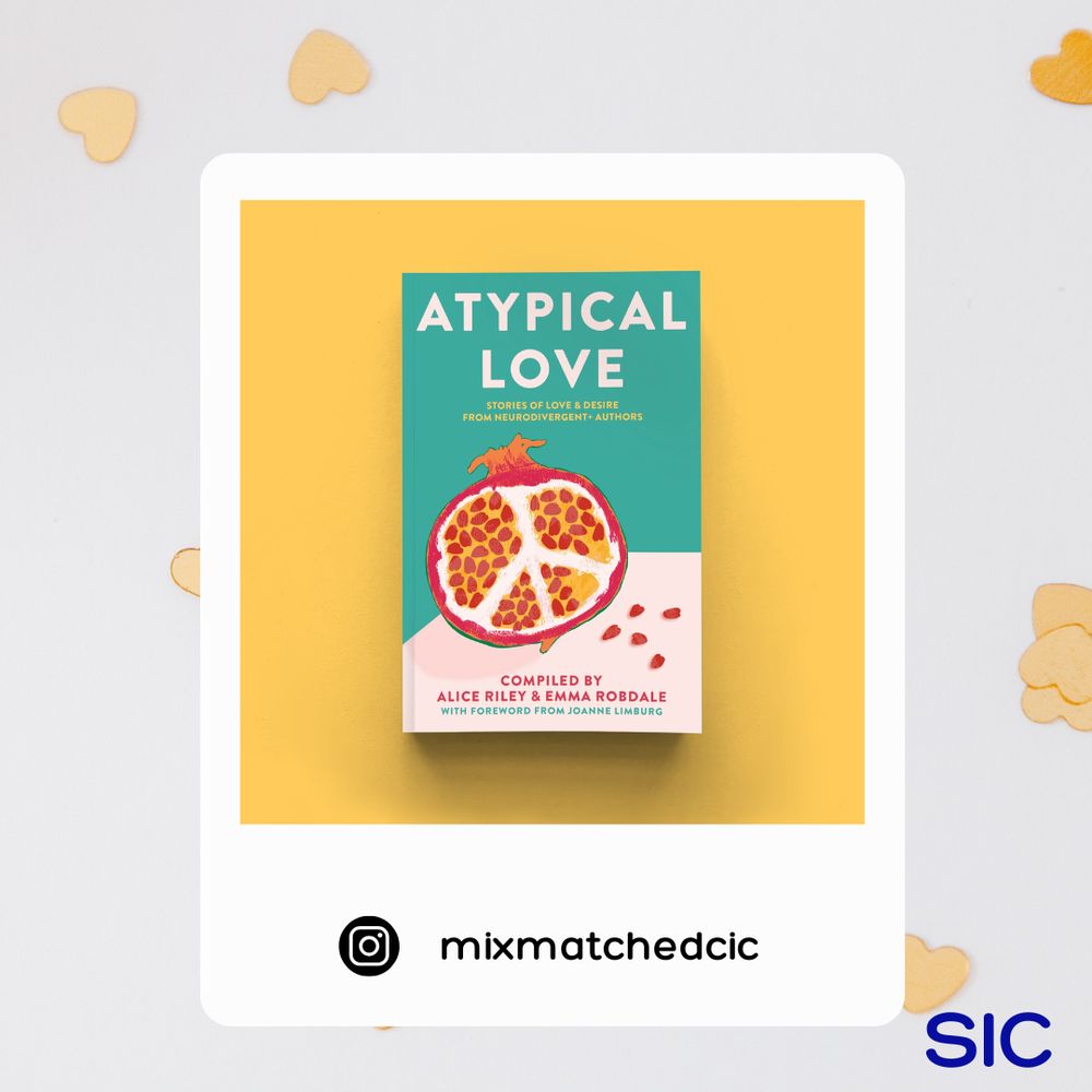 The final slide has a picture of a blue book on a yellow background - the book cover reads 'Atypical Love'. Underneath it says @mixmatchedcic.