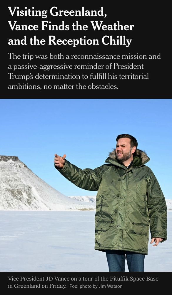 JD Vance stands in the open tundra of Greenland wearing a large green parka and some jeans. His expression is that of a confused idiot. A man who has just awoken from a slumber and doesn’t understand where he is or what he’s looking at.