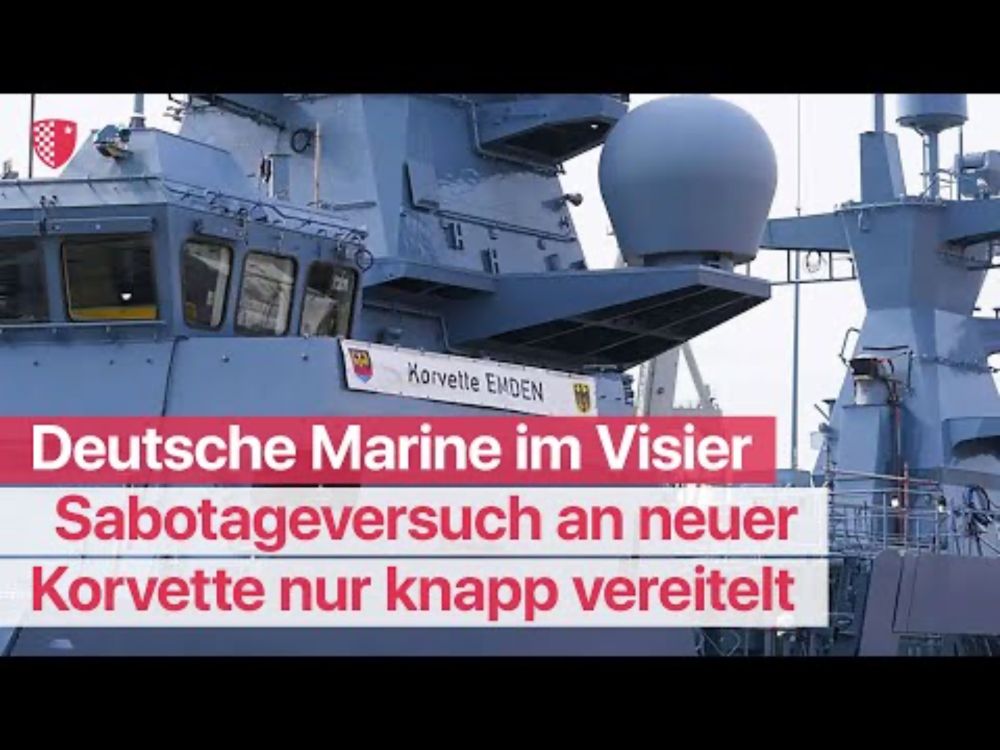 Sabotageversuch an neuer Korvette nur knapp vereitelt