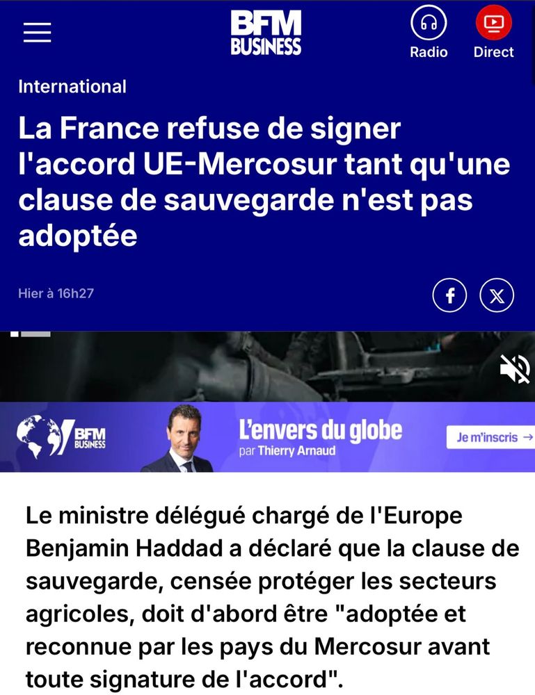 Le ministre délégué chargé de l'Europe Benjamin Haddad a déclaré que la clause de sauvegarde, censée protéger les secteurs agricoles, doit d'abord être "adoptée et reconnue par les pays du Mercosur avant toute signature de l'accord".
