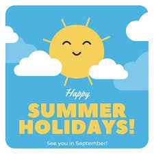 An image of a smiling sun with blue sky and a message to enjoy the summer holidays.