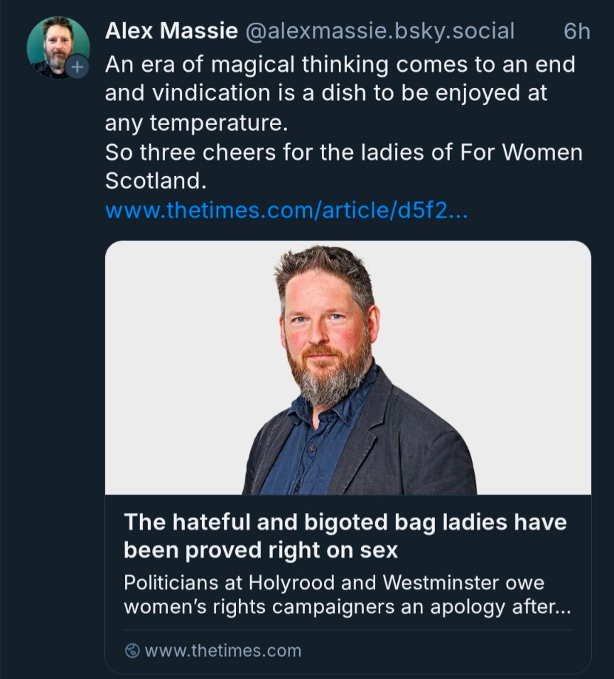 Screenshot of a post of @alexmassie.bsky.social, celebrating regressive anti-trans ruling in UK.