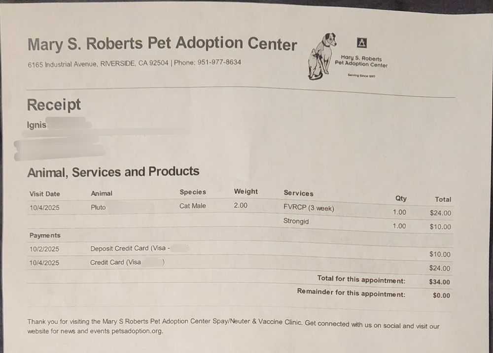 A bill, from Mary S. Roberts Pet Adoption Center. The billed services are for the FVRCP (3 week) booster, and the Strongid dewormer. The total cost comes out to $34 after accounting for the earlier deposit when the appointment was scheduled. 