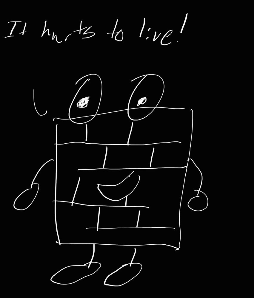 A Notes App doodle of a brick wall with arms, legs, and a face. Its speech bubble says "It hurts to live!"