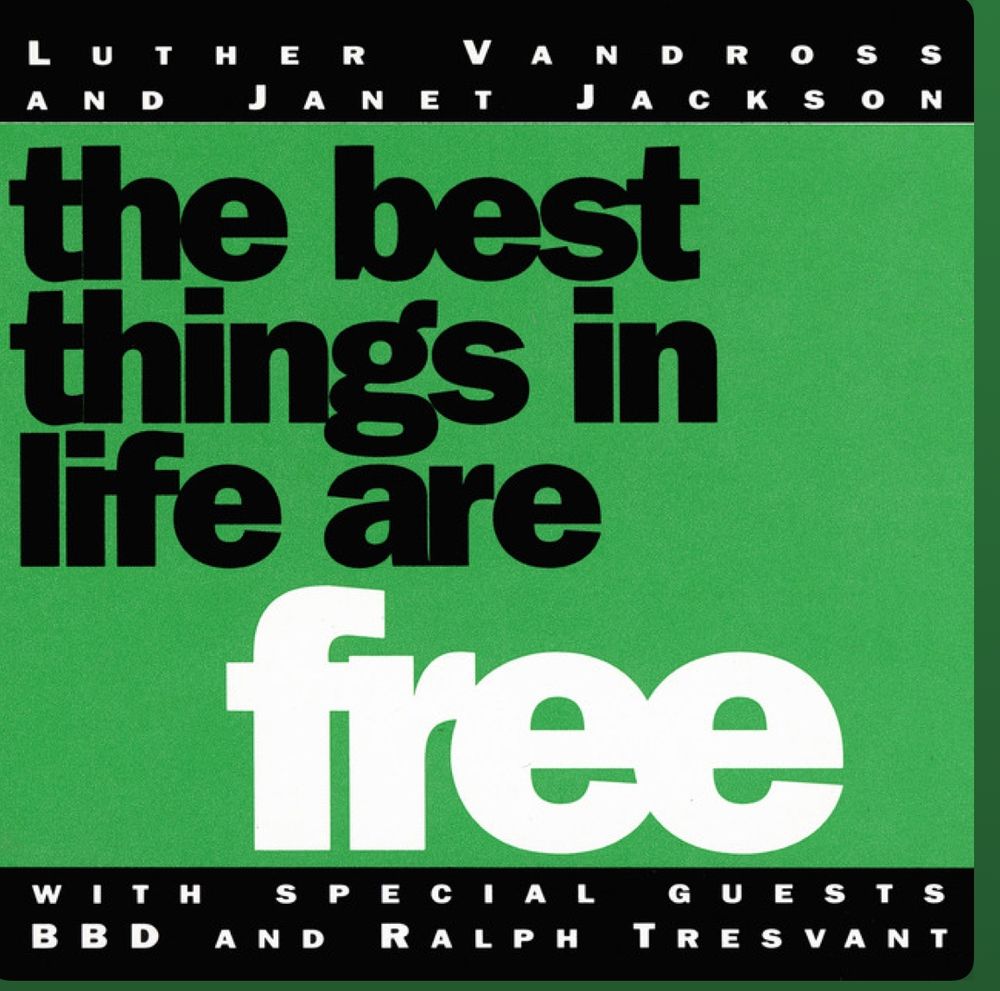 Cover art for the single of Luther Vandross and Janet Jackson’s single The Best Things in Life Are Free