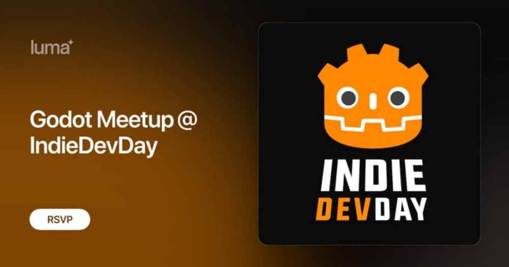 Godot Meetup @ IndieDevDay · Luma