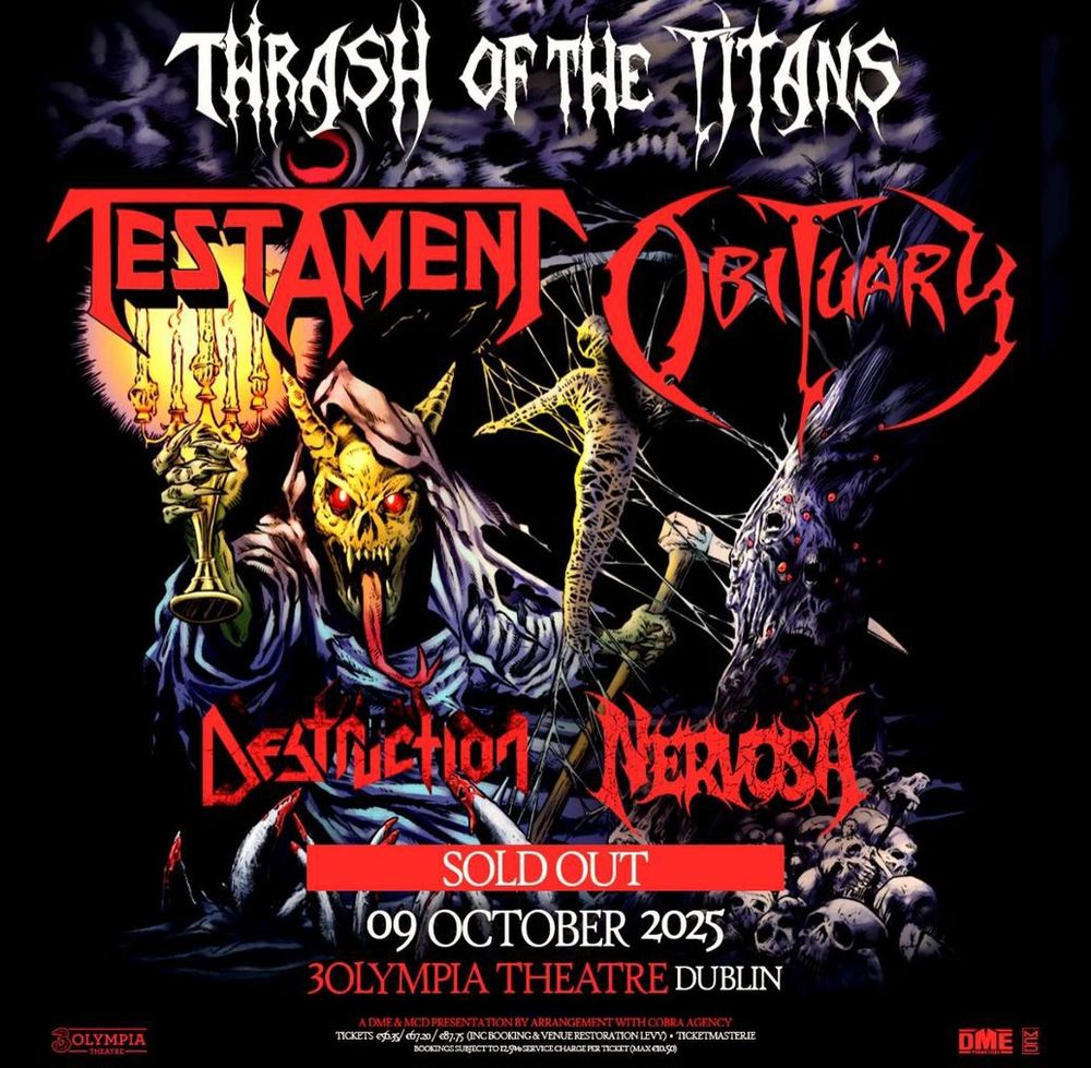 A poster for a gig in Dublin, Testament, Obituary, Destruction and Nervosa. 

🤘

#metalsky