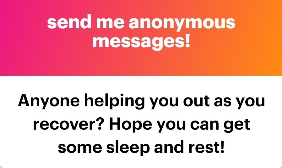 Is there anyone helping you out as you recover? Hope you can get some sleep and rest!