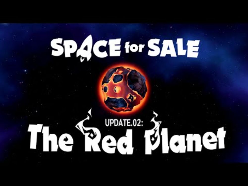 Space for Sale || Update.02: Red Planet - Trailer