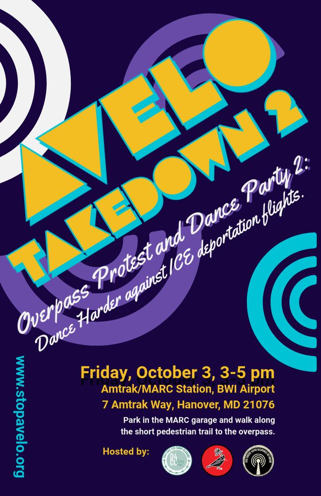 Flyer for Avelo Takedown 2 Overpass Protest and Dance Party near BWI airport, Fri, Oct 3, 3-5 pm. Mobilize link in the post has full details for the event. 
