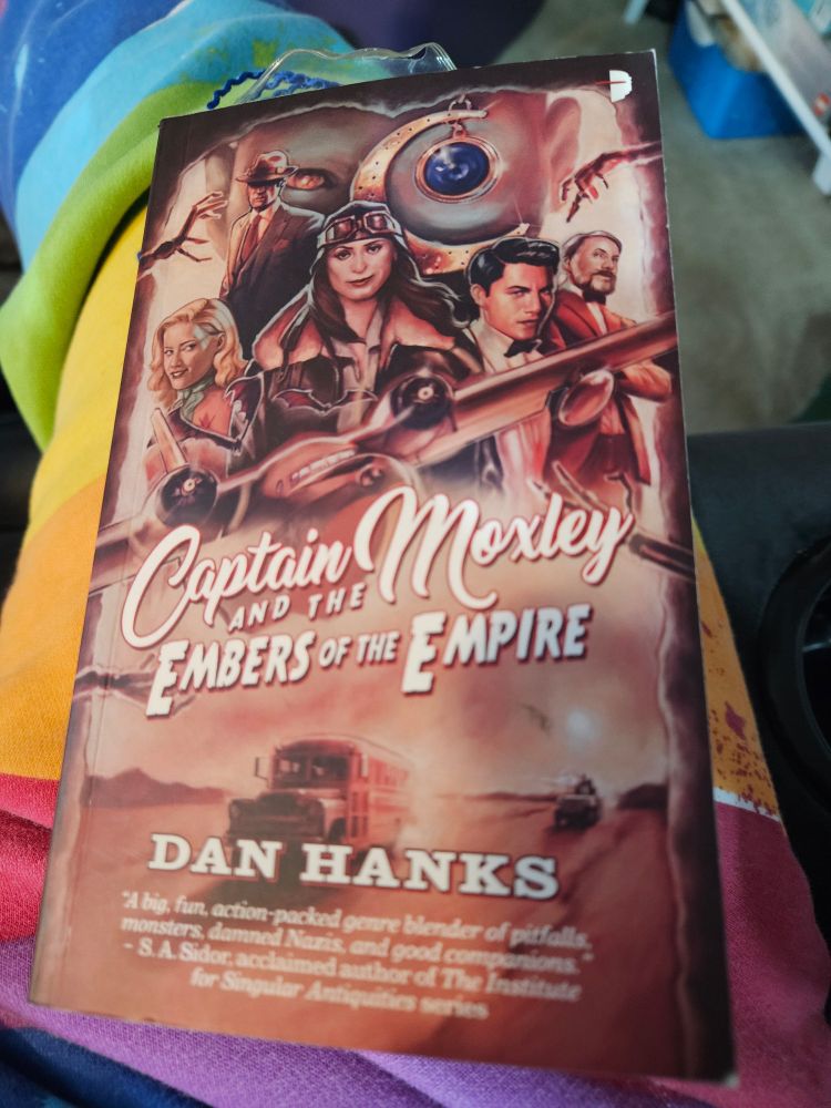 Captain Moxley and the Embers of the Empire