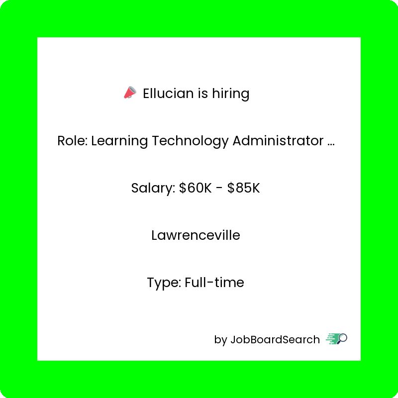 📢 Ellucian is hiring a Learning Technology Administrator (Canvas Exp REQUIRED, Onsite - Rider University, NJ)!