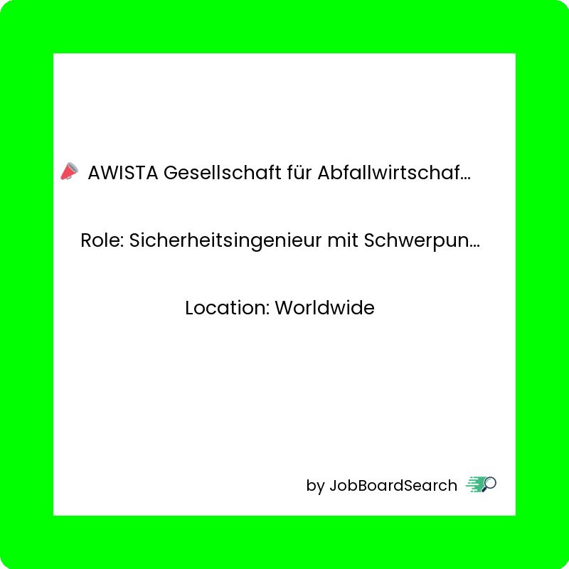 📢 AWISTA Gesellschaft für Abfallwirtschaft und Stadtreinigung mbH Jobportal is hiring a Sicherheitsingenieur mit Schwerpunkt Arbeitssicherheit (m/w/d) bei AWISTA Gesellschaft für Abfallwirtschaft und Stadtreinigung mbH Jobportal!