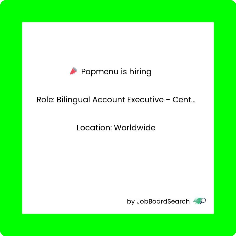 📢 Popmenu is hiring a Bilingual Account Executive - Central!