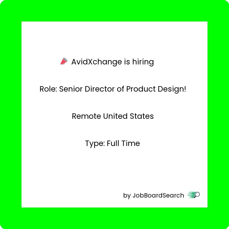 📢 AvidXchange is hiring a Senior Director of Product Design!