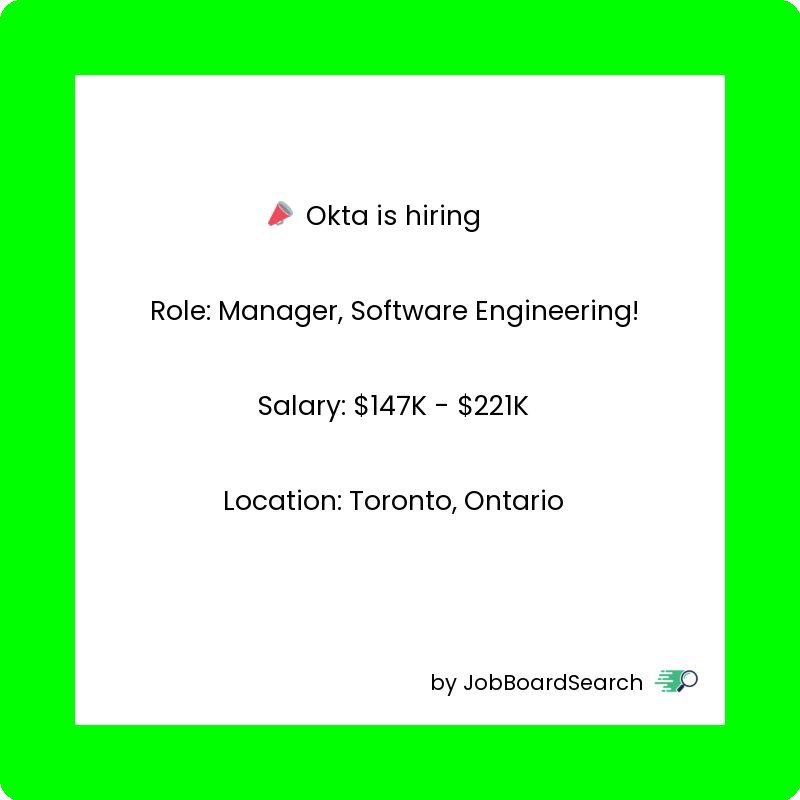 📢 Okta is hiring a Manager, Software Engineering!