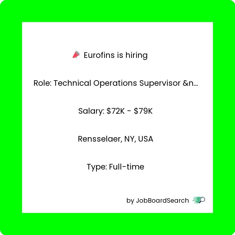 📢 Eurofins is hiring a Technical Operations Supervisor &ndash; Microbiology!