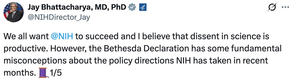 Dr. Bhattacharya on twitter June 9: "We all want NIH to succeed and I believe that dissent in science is productive. However, the Bethesda Declaration has some fundamental misconceptions about the policy directions NIH has taken in recent months. 🧵1/5"