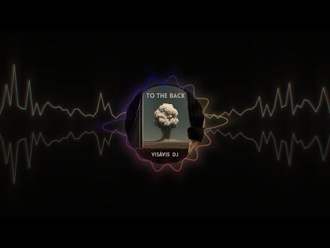 TO THE BACK by VISAVIS DJ #edm #electronicmusic #techhouse #house
