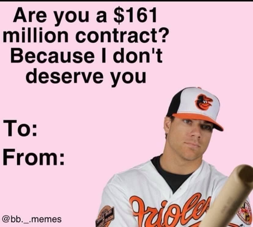 Chris Davis valentine making fun of his contract that he did and did not deserve 