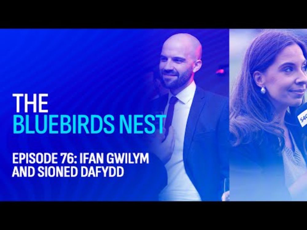 Dream Job, Covering Wales At A World Cup And Cymru Premier Hopes 🏴󠁧󠁢󠁷󠁬󠁳󠁿⚽️ | #TheBluebirdsNest EP 76