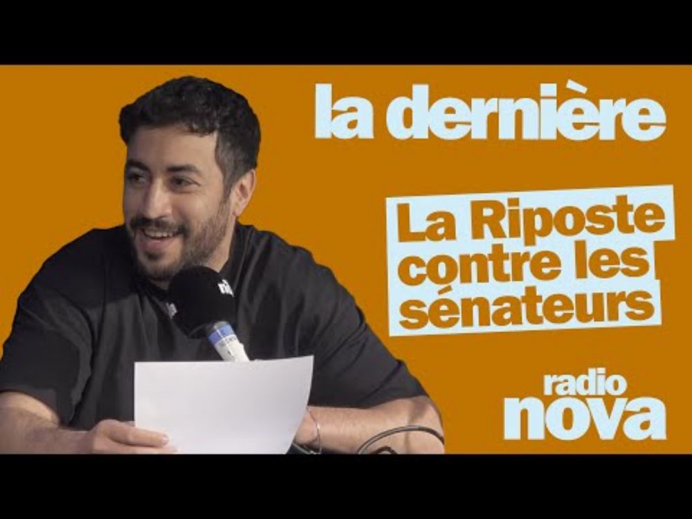 La Riposte contre les sénateurs - La chronique d'Akim Omiri dans "La dernière"
