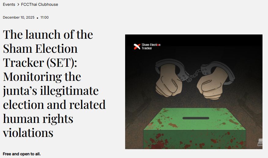 Events
FCCThai Clubhouse
December 10, 2025
•
11:00
The launch of the Sham Election Tracker (SET): Monitoring the junta’s illegitimate election and related human rights violations
Free and open to all.