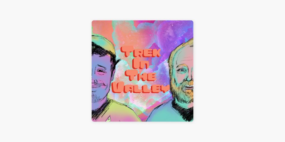 ‎Trek in the Valley: S3 EP 13: “ Elaan of Troyius” on Apple Podcasts