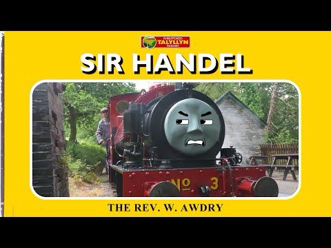 'Sir Handel' IN LIVE ACTION! - Talyllyn Railway