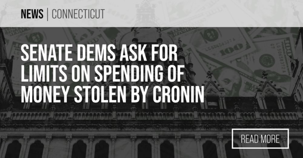 Senate Dems ask for limits on spending of money stolen by Cronin