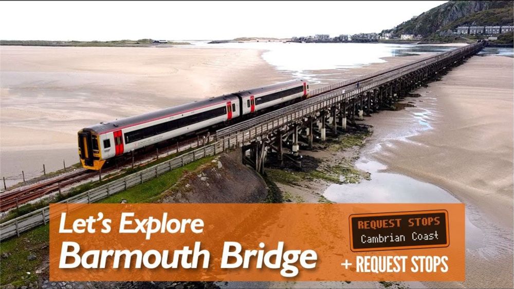 Let's Explore ... Barmouth Bridge