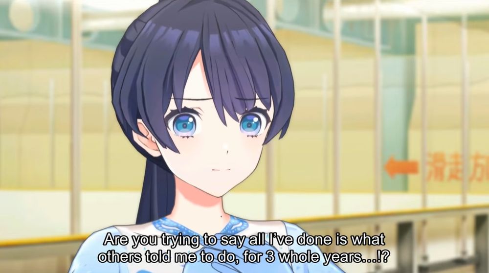 "Are you trying to say all I've done is what others told me to do, for 3 whole years...!?"