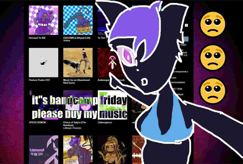 a crude drawing of Modern Lilith as a pointing soyjak pointing at her Bandcamp catalog with three pleading emojis stacked next to her and a text that reads "it's bandcamp friday, please buy my music"