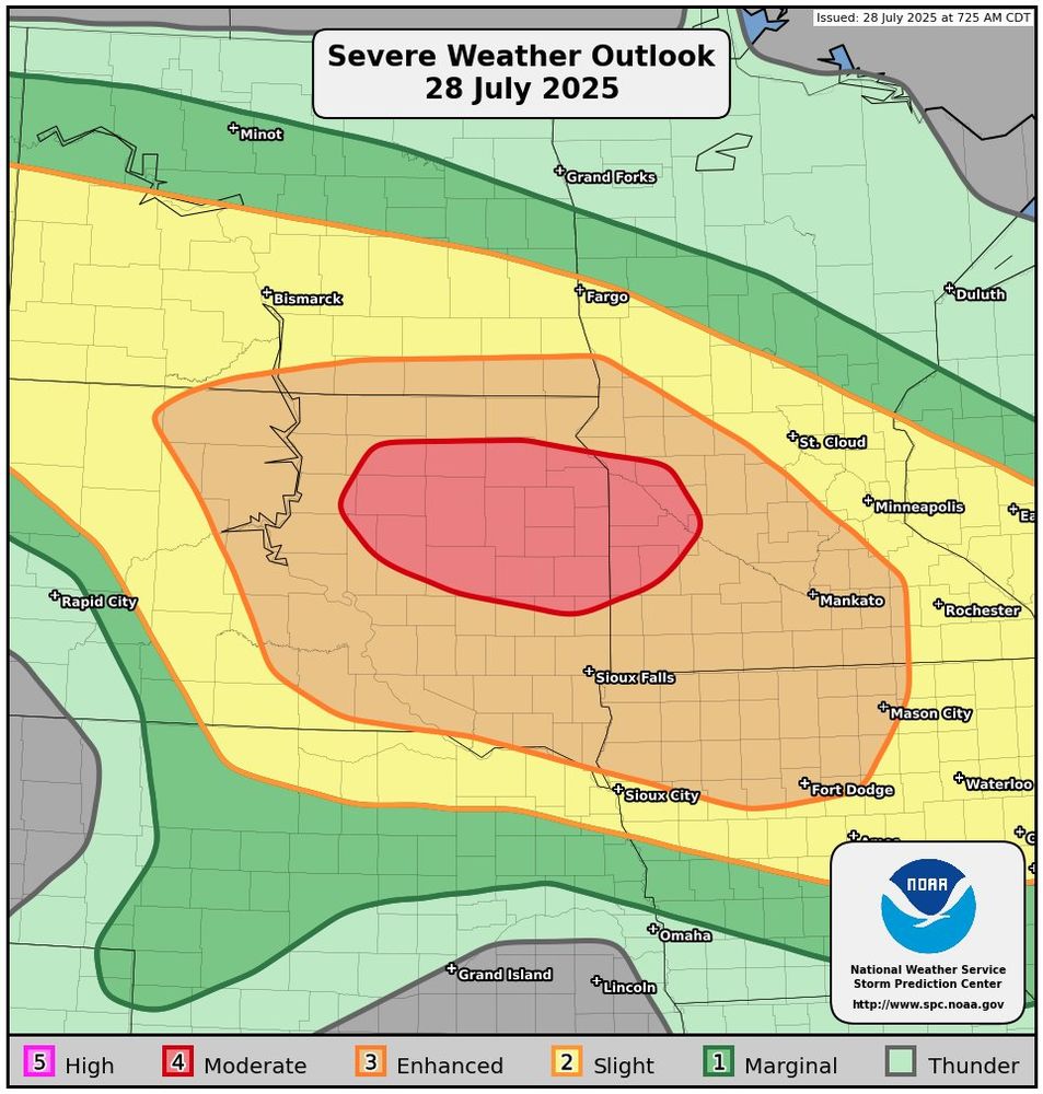 Severe Weather Outlook - July 28, 2025
Map showing the severe weather outlook across the Norther Plains and Upper Mississippi River Valley. The highest risk areas, the Moderate Risk (red, 4 out of 5) and Enhanced Risk (orange, 3 out of 5) are located across South Dakota, far southern North Dakota, Minnesota, and Iowa.