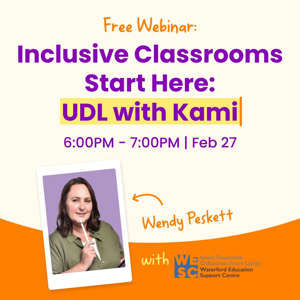 Inclusive classrooms start here: UDL with Kami 6-7pm 27th Feb 