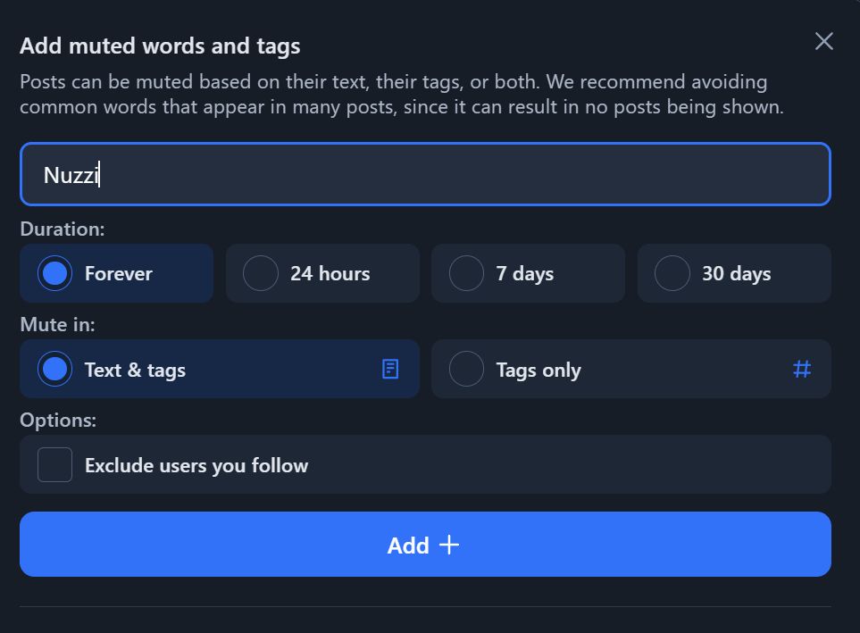 Screenshot of adding "Nuzzi" to muted words and tags, with 
"Forever" checked under Duration.