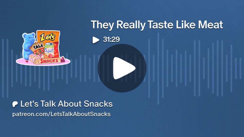 They Really Taste Like Meat | Let's Talk About Snacks