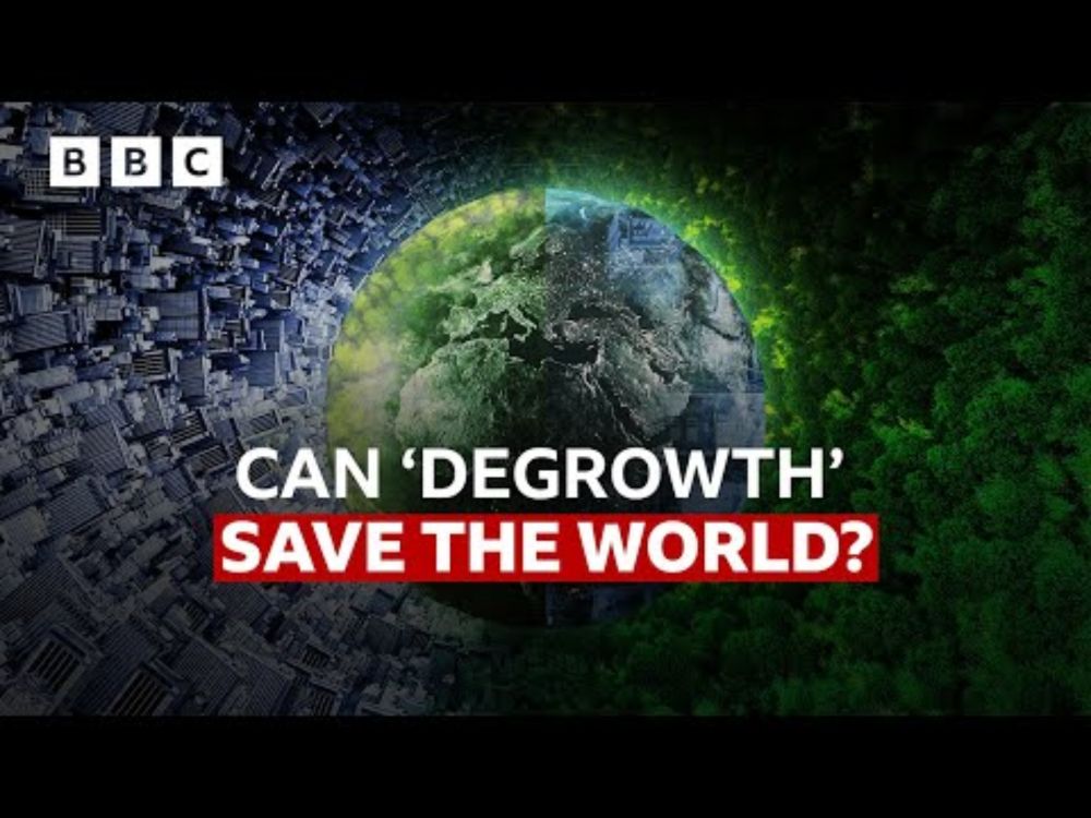 Could 'degrowth' save the world? | BBC News