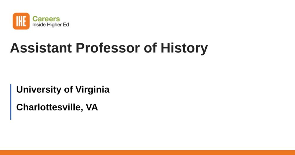 Assistant Professor of History - Charlottesville, VA