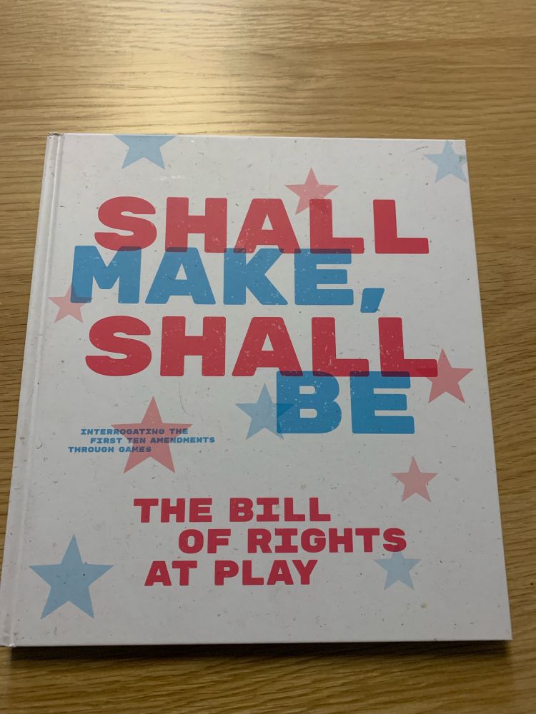 A book titled ‘Shall Make, Shall Be. The Bill of Rights At Play”