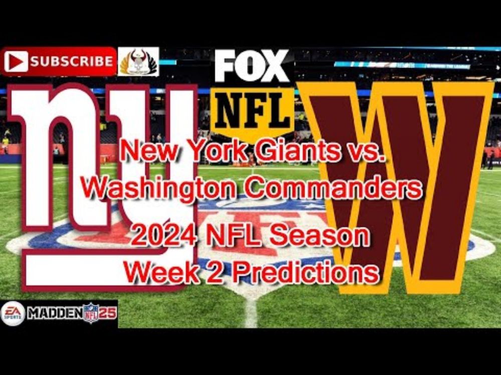 New York Giants vs. Washington Commanders | 2024 NFL Season Week 2 | Predictions Madden NFL 25