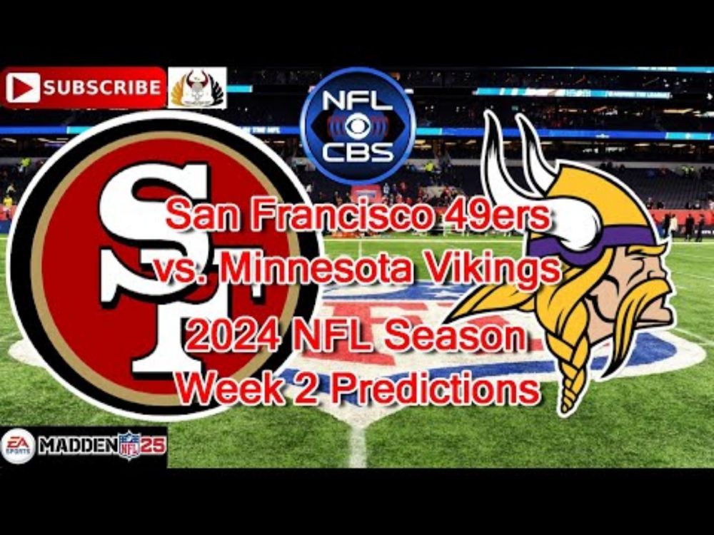 San Francisco 49ers vs. Minnesota Vikings | 2024 NFL Season Week 2 | Predictions Madden NFL 25