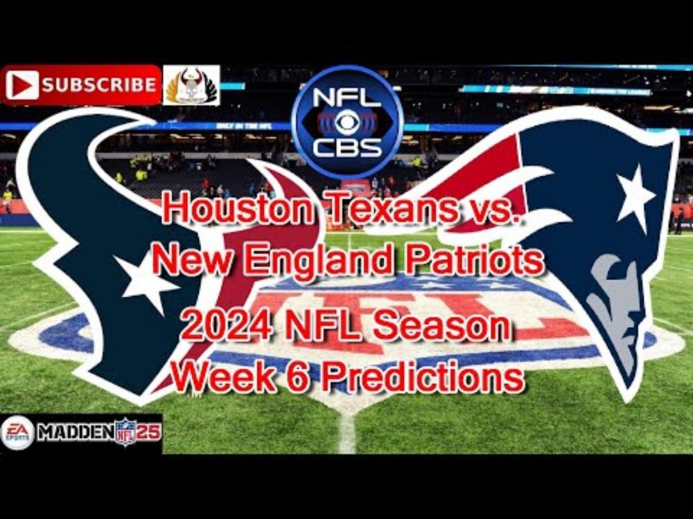 Houston Texans vs. New England Patriots | 2024 NFL Season Week 6 | Predictions Madden NFL 25