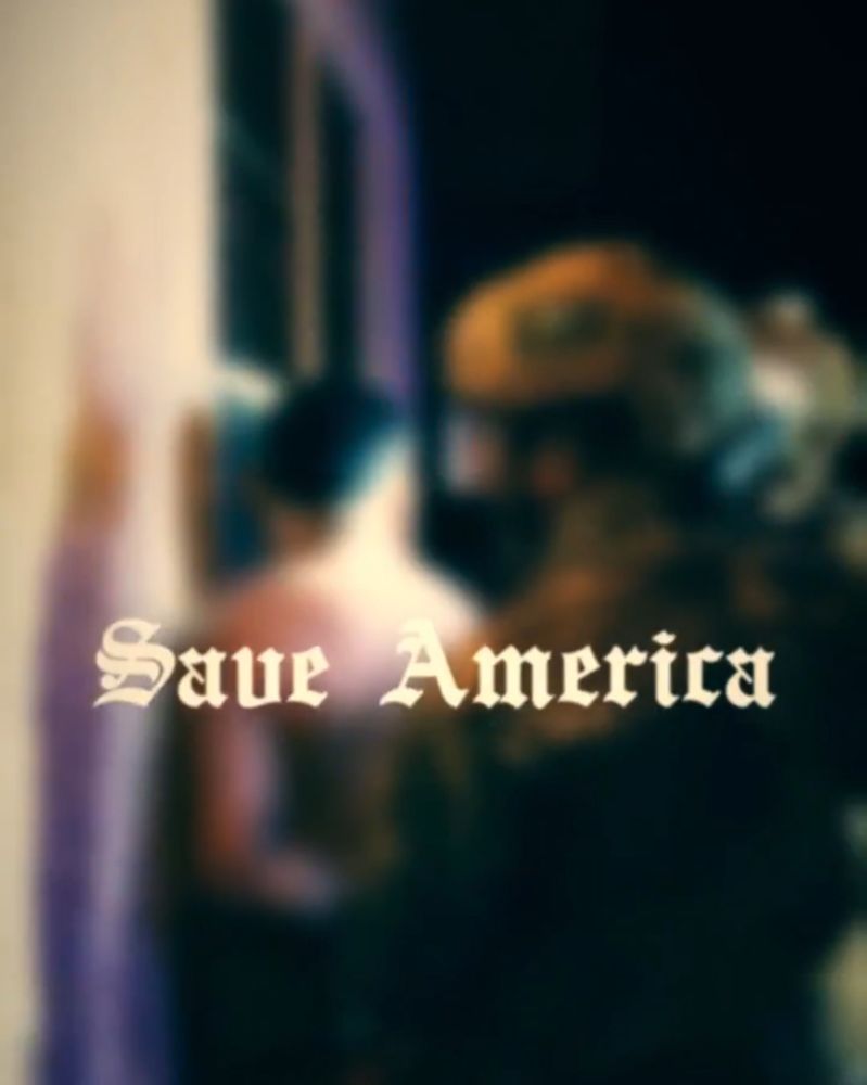 SAVE AMERICA in a fascist ass font from an ICE ad