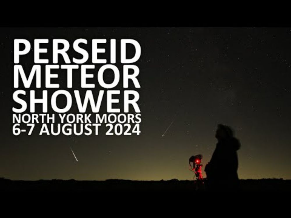 Perseid Meteor Shower from the North York Moors - 6 to 7 August 2024