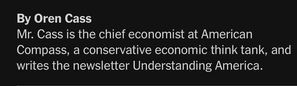 Oren Cass in his mini bio underneath his byline is described as a “chief economist” despite the fact he has literally no training in economics.